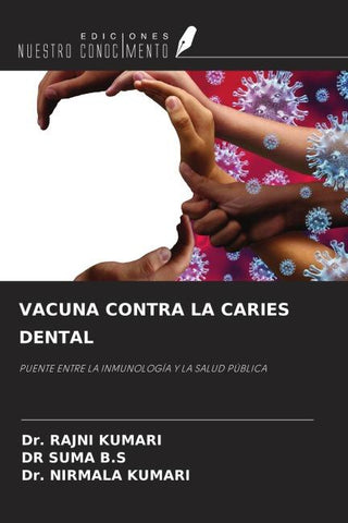 VACUNA CONTRA LA CARIES DENTAL