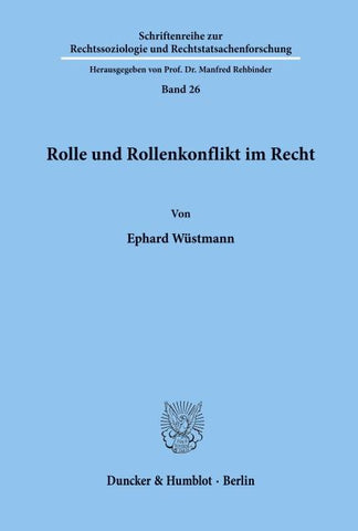 Rolle und Rollenkonflikt im Recht.