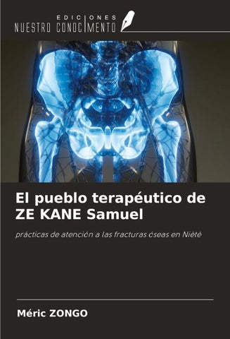 El pueblo terapéutico de ZE KANE Samuel