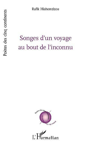 Songes d'un voyage au bout de l'inconnu