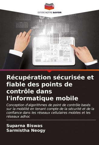 Récupération sécurisée et fiable des points de contrôle dans l'informatique mobile