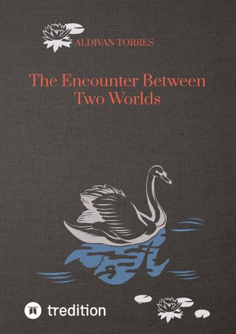 The Encounter Between Two Worlds