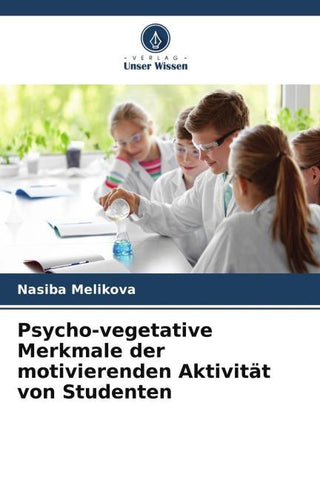 Psycho-vegetative Merkmale der motivierenden Aktivität von Studenten