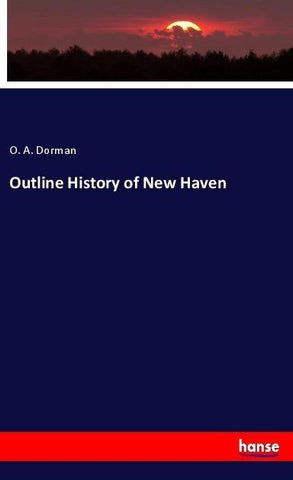 Outline History of New Haven