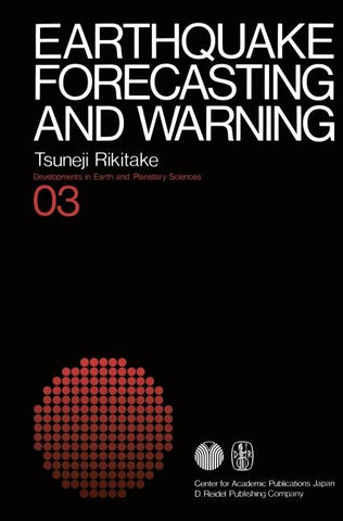 Earthquake Forecasting and Warning