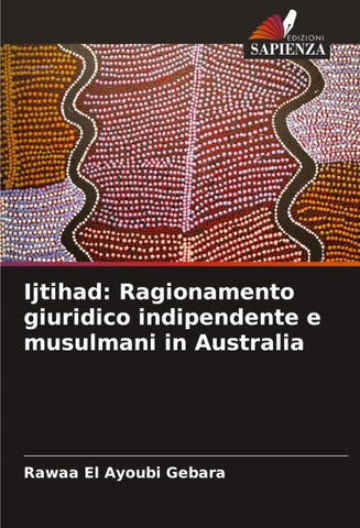 Ijtihad: Ragionamento giuridico indipendente e musulmani in Australia
