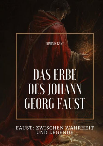 Das Erbe des Johann Georg Faust