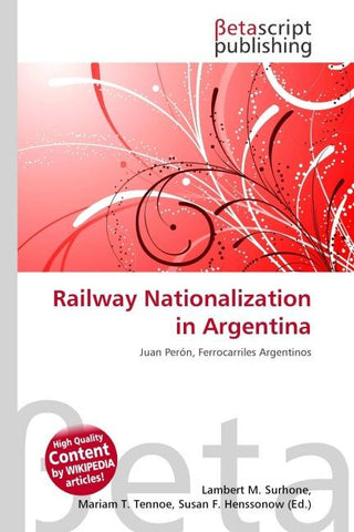 Railway Nationalization in Argentina