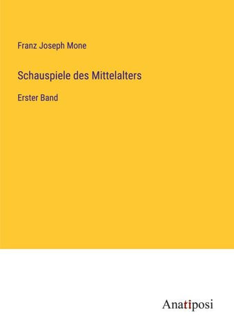 Schauspiele des Mittelalters