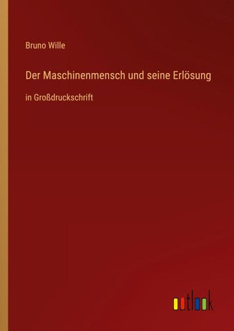 Der Maschinenmensch und seine Erlösung