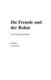 Die Fremde und der Ruhm