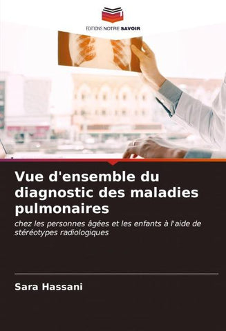 Vue d'ensemble du diagnostic des maladies pulmonaires