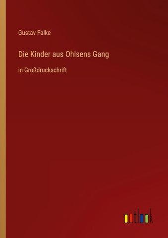 Die Kinder aus Ohlsens Gang