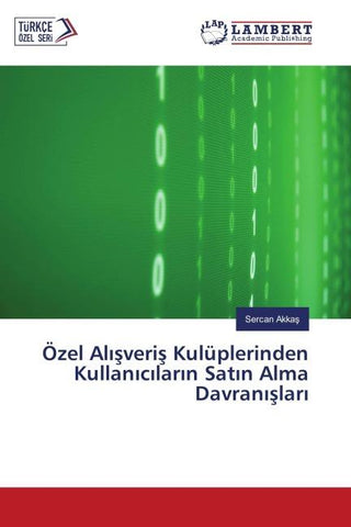 Özel Al¿¿veri¿ Kulüplerinden Kullan¿c¿lar¿n Sat¿n Alma Davran¿¿lar¿