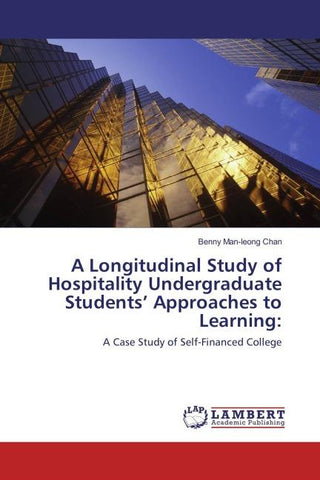A Longitudinal Study of Hospitality Undergraduate Students' Approaches to Learning:
