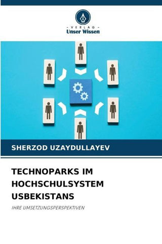 TECHNOPARKS IM HOCHSCHULSYSTEM USBEKISTANS