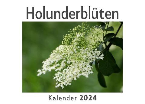 Holunderblüten (Wandkalender 2024, Kalender DIN A4 quer, Monatskalender im Querformat mit Kalendarium, Das perfekte Geschenk)