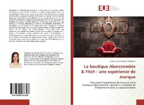 La boutique Abercrombie & Fitch : une expérience de marque