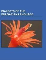 Dialects of the Bulgarian language
