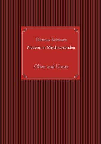 Notizen in Mischzuständen