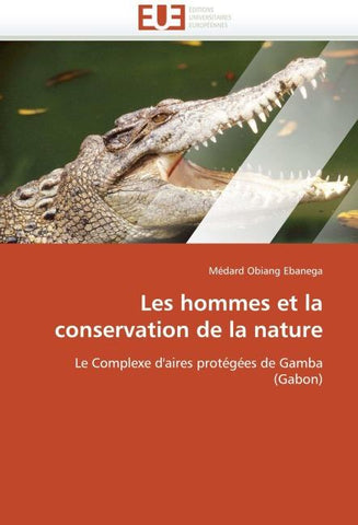 Les hommes et la conservation de la nature