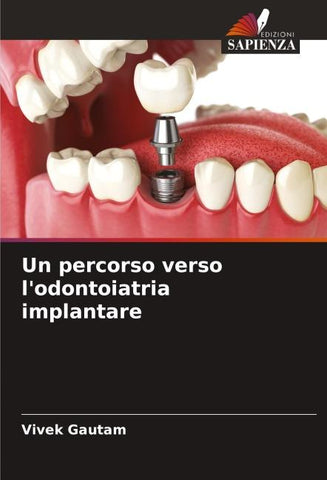 Un percorso verso l'odontoiatria implantare