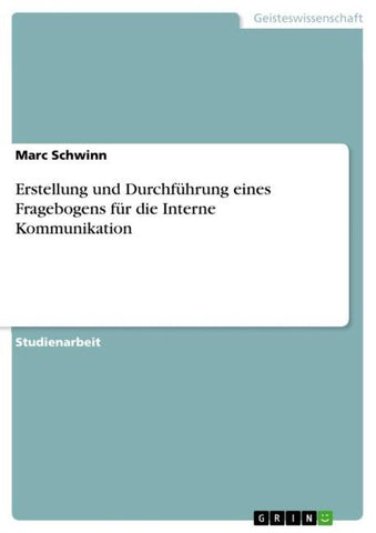 Erstellung und Durchführung eines Fragebogens für die Interne Kommunikation