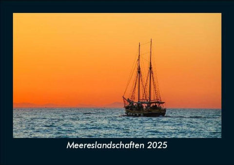 Meereslandschaften 2025 Fotokalender DIN A5