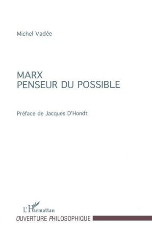 Marx Penseur du Possible