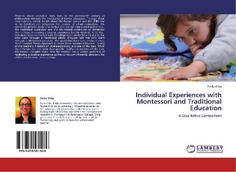 Individual Experiences with Montessori and Traditional Education