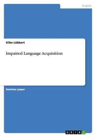 Impaired Language Acquisition