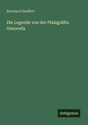 Die Legende von der Pfalzgräfin Genovefa