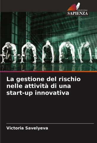 La gestione del rischio nelle attività di una start-up innovativa