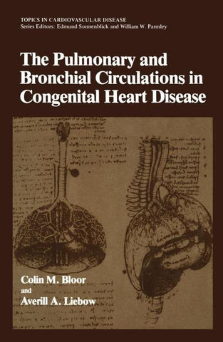 The Pulmonary and Bronchial Circulations in Congenital Heart Disease