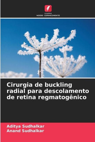 Cirurgia de buckling radial para descolamento de retina regmatogênico