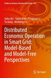 Distributed Economic Operation in Smart Grid: Model-Based and Model-Free Perspectives