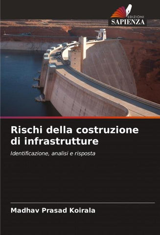 Rischi della costruzione di infrastrutture