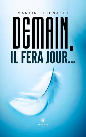 Demain, il fera jour...