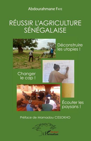 Réussir l'agriculture sénégalaise