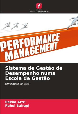 Sistema de Gestão de Desempenho numa Escola de Gestão