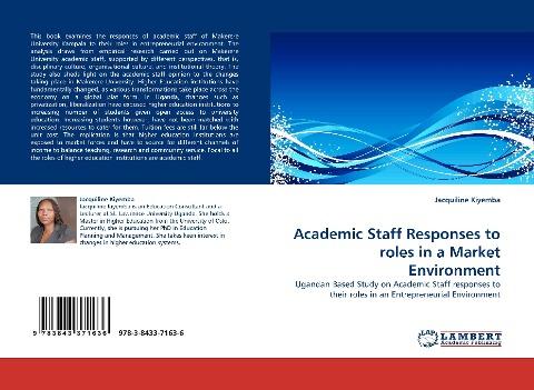 Academic Staff Responses to roles in a Market Environment