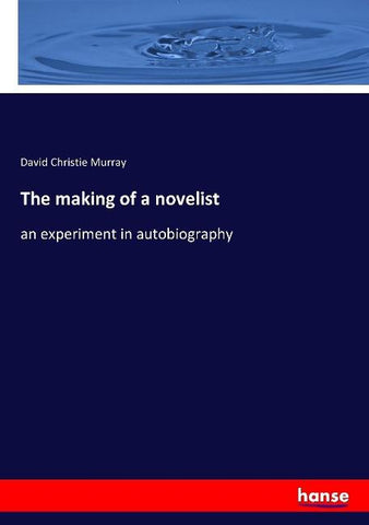 The making of a novelist
