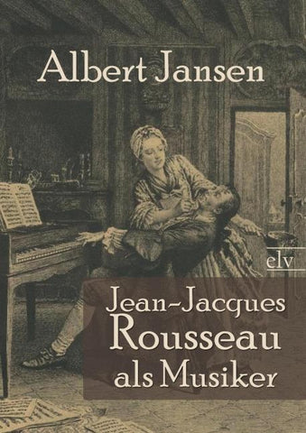 Jean-Jacques Rousseau als Musiker