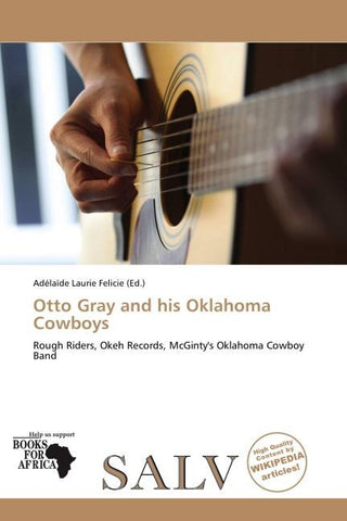 Otto Gray and his Oklahoma Cowboys