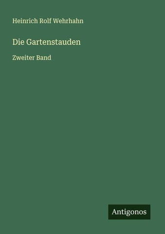 Die Gartenstauden