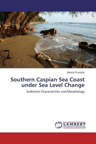 Southern Caspian Sea Coast under Sea Level Change