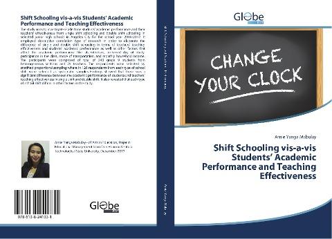Shift Schooling vis-a-vis Students' Academic Performance and Teaching Effectiveness