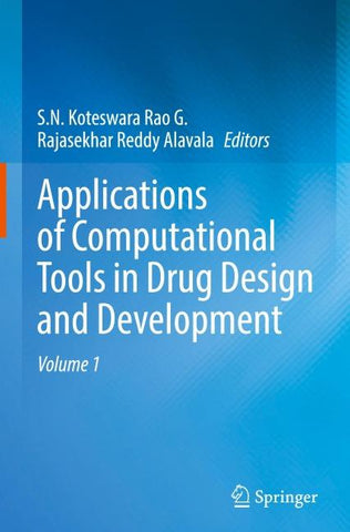 Applications of Computational Tools in Drug Design and Development