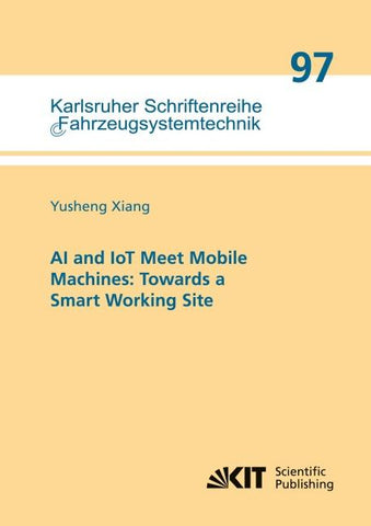 AI and IoT Meet Mobile Machines: Towards a Smart Working Site