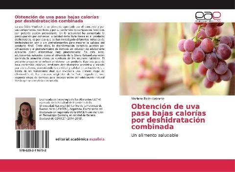 Obtención de uva pasa bajas calorías por deshidratación combinada